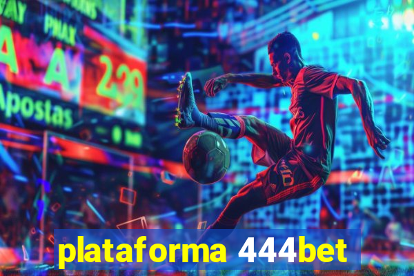 plataforma 444bet